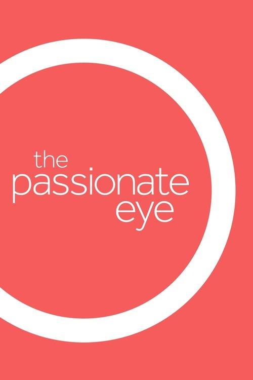 The Passionate Eye poster