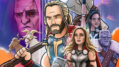 How It Should Have Ended Season 14 Episode 7 - How Thor Love and Thunder Should Have Ended