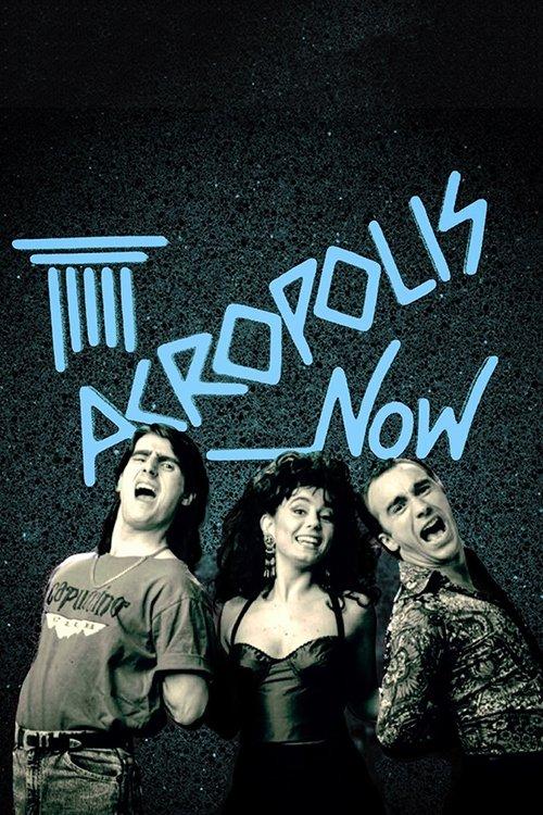 Acropolis Now poster