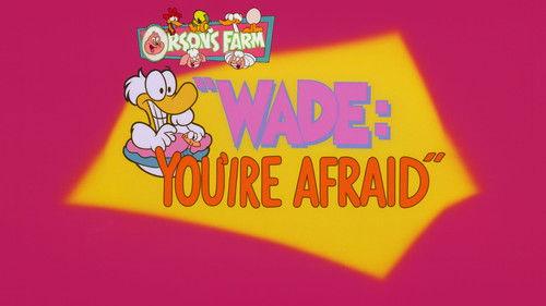Garfield and Friends Season 1 Episode 14 - Wade: You're Afraid
