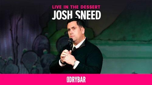 Dry Bar Comedy Season 3 Episode 5 - Josh Sneed: Live in the Dessert