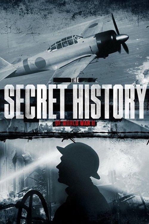 The Secret History Of World War II poster