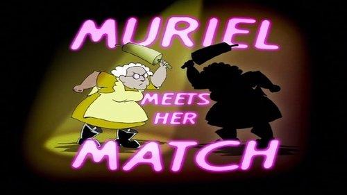 Courage the Cowardly Dog Season 3 Episode 1 - Muriel Meets Her Match