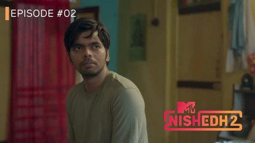 MTV Nishedh Season 2 Episode 2 - Gandi Baat