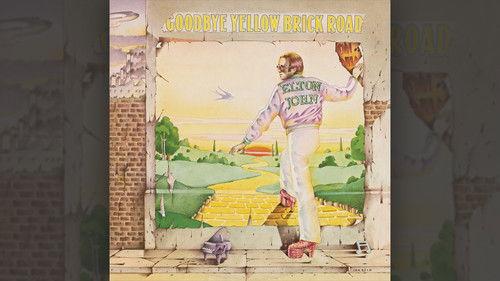 Classic Albums Season 3 Episode 2 - Elton John: Goodbye, Yellow Brick Road