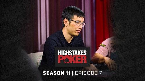 High Stakes Poker Season 11 Episode 7 - Episode 7