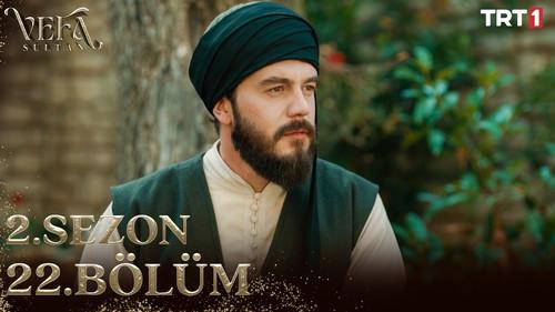 Vefa Sultan Season 2 Episode 22 - Episode 52