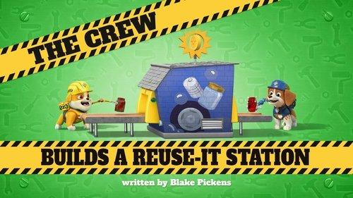 Rubble & Crew Season 2 Episode 22 - The Crew Builds a Reuse-It Station