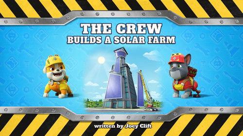 Rubble & Crew Season 3 Episode 15 - The Crew Builds a Solar Farm