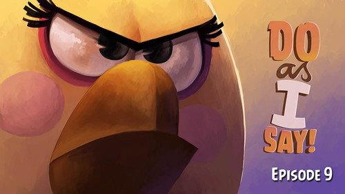 Angry Birds Toons Season 1 Episode 9 - Do As I Say!