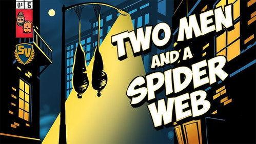 Society of Virtue Season 1 Episode 5 - Two Men and a Spider Web