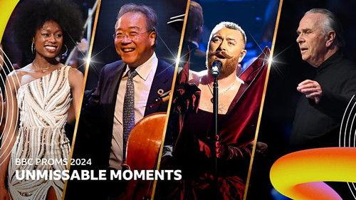BBC Proms Season 78 Episode 20 - Unmissable Moments at the Proms 2024