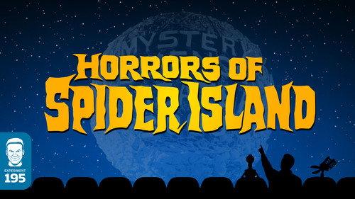 undefined Season 10 Episode 10 - Horrors of Spider Island