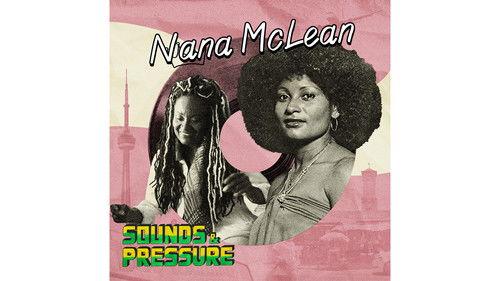 Sounds & Pressure: Reggae in a Foreign Land Season 1 Episode 2 - Nana McLean