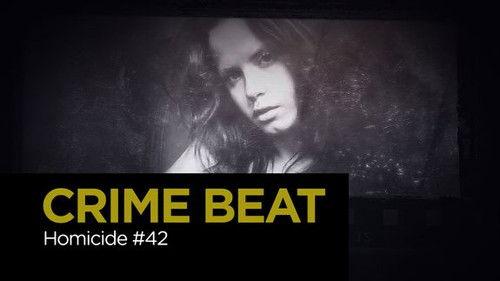 Crime Beat Season 5 Episode 13 - Homicide 42