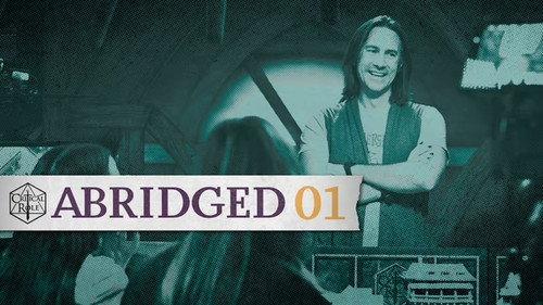 Critical Role Abridged Season 1 Episode 1 - The Draw of Destiny