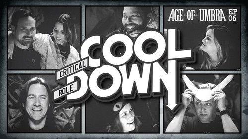 Critical Role Cooldown Season 5 Episode 6 - Episode 6