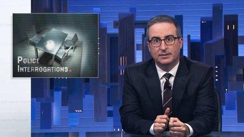 Last Week Tonight with John Oliver Season 9 Episode 8 - April 17, 2022: Police Interrogations