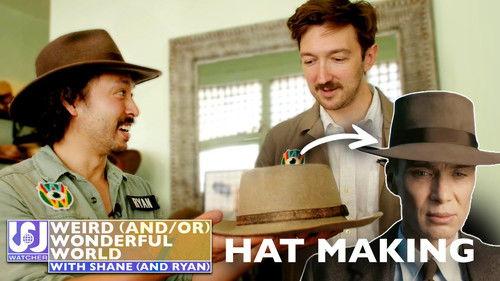 Weird (and/or) Wonderful World with Shane (and Ryan) Season 3 Episode 4 - Shane and Ryan Visit A Hollywood Hat Maker