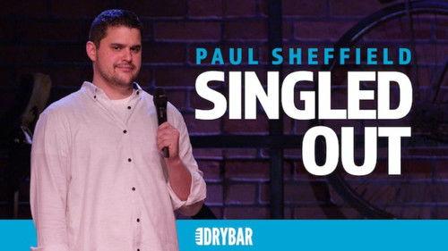 Dry Bar Comedy Season 1 Episode 35 - Paul Sheffield: Singled Out