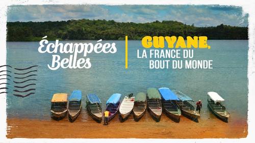 Echappées Belles Season 13 Episode 15 - Episode 15