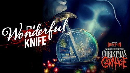The Last Drive-In with Joe Bob Briggs: Joe Bob's Christmas Carnage Season 1 Episode 2 - It's A Wonderful Knife
