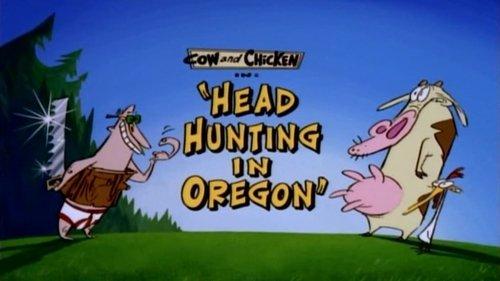 Cow and Chicken Season 1 Episode 37 - Head Hunting in Oregon