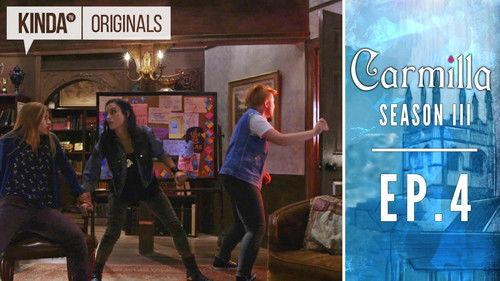 Carmilla Season 4 Episode 4 - Relative Positions