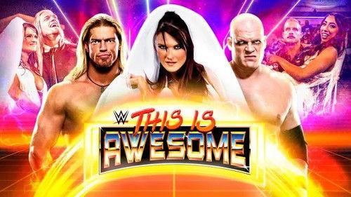 WWE This Is Awesome Season 1 Episode 5 - Most Awesome Weddings