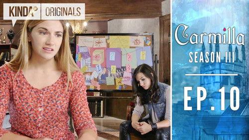 Carmilla Season 4 Episode 10 - Crossroads