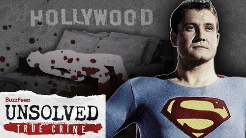 Buzzfeed Unsolved: True Crime Season 8 Episode 1 - The Mysterious Death of George Reeves