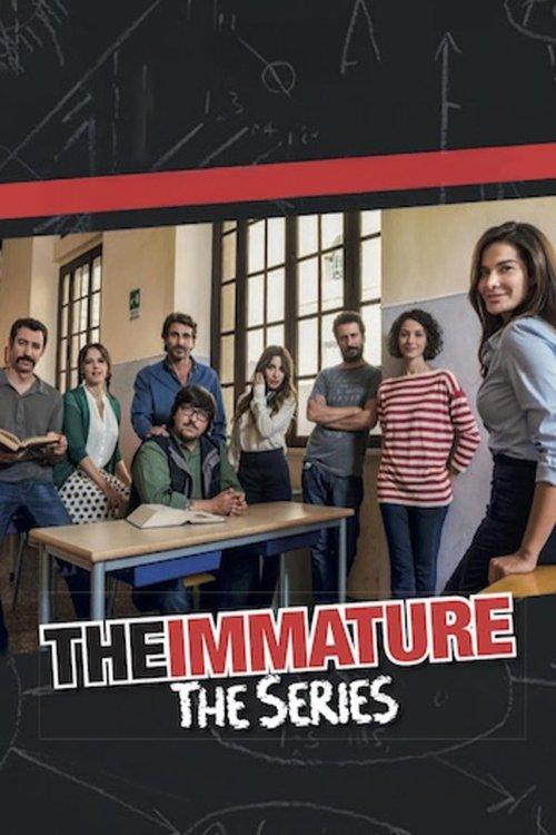 The Immature - The Series poster
