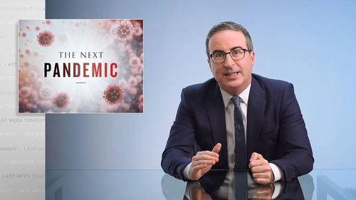 Last Week Tonight with John Oliver Season 8 Episode 1 - Episode 210: The Next Pandemic