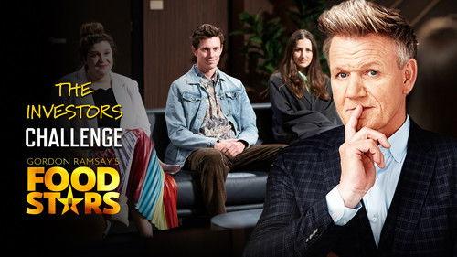 Gordon Ramsay's Food Stars Season 1 Episode 7 - The Investors Challenge