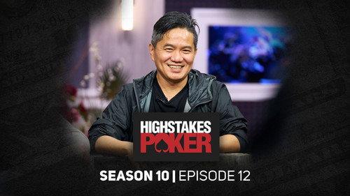 High Stakes Poker Season 10 Episode 12 - Episode 12
