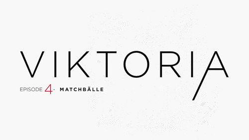 VIKTORIA Season 1 Episode 4 - Episode 4