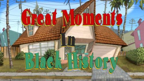 Friday: The Animated Series Season 1 Episode 7 - Great Moments in Black History