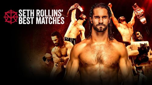 Background image for Seth Rollins' Best Matches