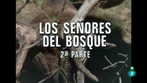 El hombre y la Tierra Season 2 Episode 4 - Lords of the forest II