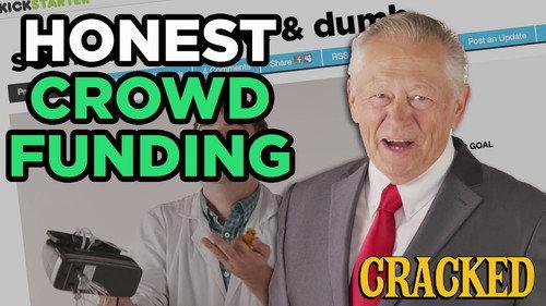 Honest Ads Season 5 Episode 7 - If Crowdfunding Sites Were Honest