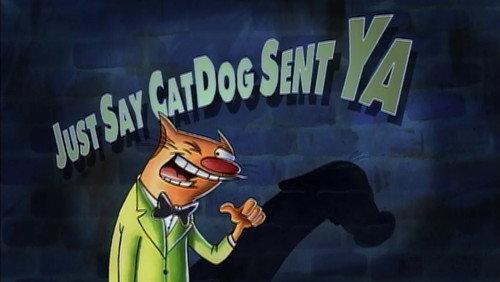 undefined Season 1 Episode 33 - Just Say CatDog Sent Ya