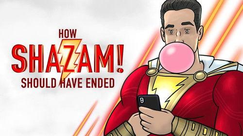 How It Should Have Ended Season 11 Episode 6 - How Shazam Should Have Ended