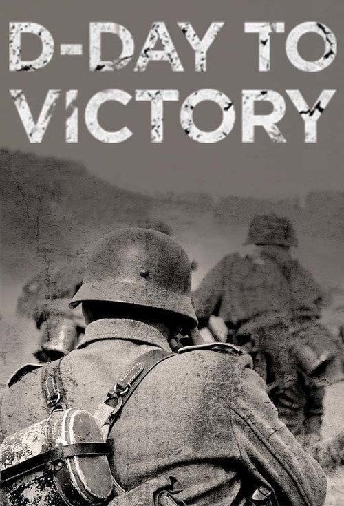 D-Day to Victory poster