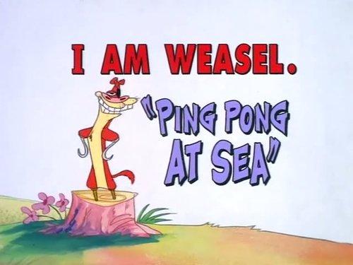 I Am Weasel Season 1 Episode 7 - Ping Pong at Sea