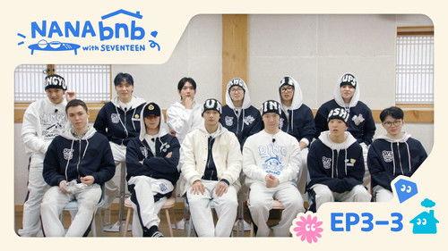 NANA bnb with SEVENTEEN Season 1 Episode 9 - EP3-3. Charades