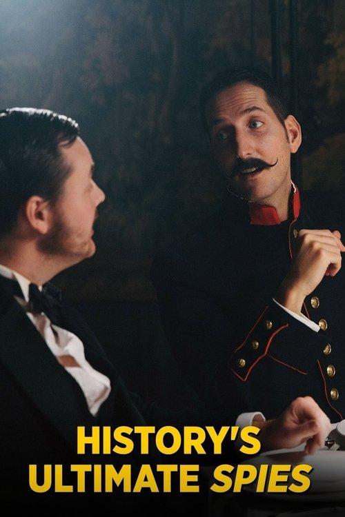 History's Ultimate Spies poster