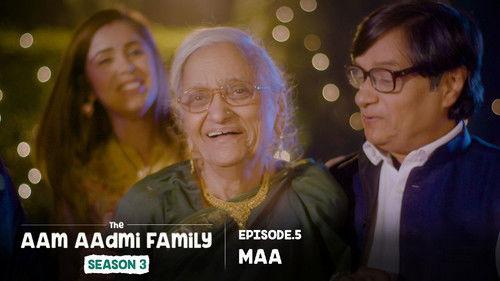 The Aam Aadmi Family Season 3 Episode 5 - Maa