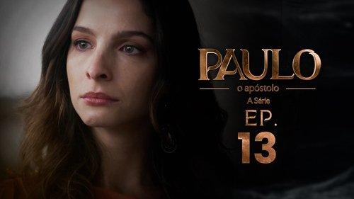 Paulo, o Apóstolo Season 1 Episode 13 - Episode 13