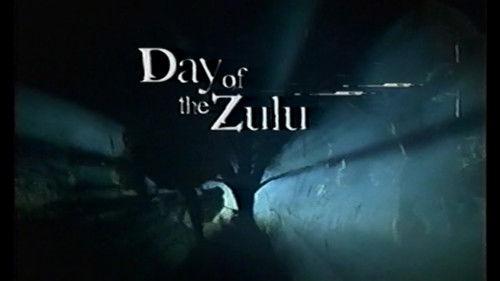 Secrets of the Dead Season 2 Episode 4 - Day of the Zulu