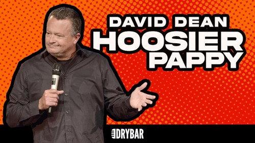 Dry Bar Comedy Season 7 Episode 12 - David Dean: Hoosier Pappy